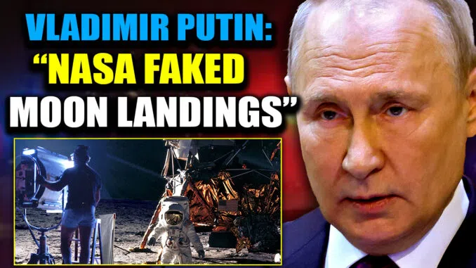 Путин раскрывает правду о "фальшивых" высадках на Луну
